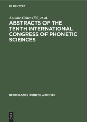 book Abstracts of the Tenth International Congress of Phonetic Sciences: Utrecht, 1–6 August, 1983