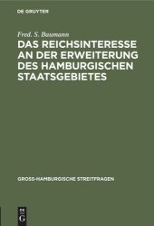 book Das Reichsinteresse an der Erweiterung des Hamburgischen Staatsgebietes