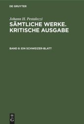 book Sämtliche Werke. Kritische Ausgabe: Band 8 Ein Schweizer-Blatt