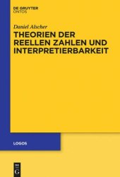 book Theorien der reellen Zahlen und Interpretierbarkeit