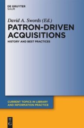 book Patron-Driven Acquisitions: History and Best Practices