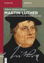 book Martin Luther: Ein Christ zwischen Reformen und Moderne (1517–2017)