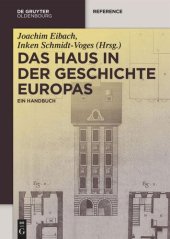 book Das Haus in der Geschichte Europas: Ein Handbuch