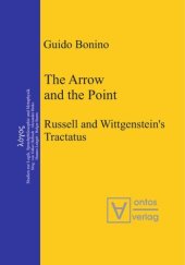 book The Arrow and the Point: Russell and Wittgenstein’s Tractatus