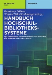 book Handbuch Hochschulbibliotheks­systeme: Leistungsfähige Informationsinfrastrukturen für Wissenschaft und Studium