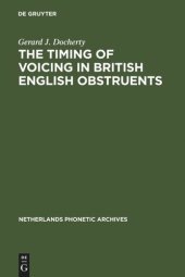 book The Timing of Voicing in British English Obstruents