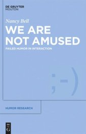 book We Are Not Amused: Failed Humor in Interaction