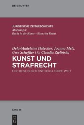 book Kunst und Strafrecht: Eine Reise durch eine schillernde Welt