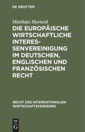 book Die Europäische wirtschaftliche Interessenvereinigung im deutschen, englischen und französischen Recht