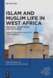 book Islam and Muslim Life in West Africa: Practices, Trajectories and Influences