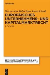 book Europäisches Unternehmens- und Kapitalmarktrecht: Grundlagen, Stand und Entwicklung nebst Texten und Materialien