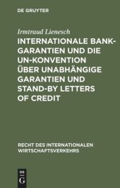 book Internationale Bankgarantien und die UN-Konvention über unabhängige Garantien und Stand-by Letters of Credit