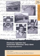 book Deutsche Agenten bei iranischen Stämmen 1942-1944: Ein Augenzeugenbericht