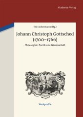 book Johann Christoph Gottsched (1700-1766): Philosophie, Poetik und Wissenschaft