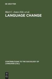 book Language Change: The Interplay of Internal, External and Extra-Linguistic Factors