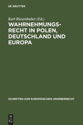 book Wahrnehmungsrecht in Polen, Deutschland und Europa: INTERGU-Tagung 2005