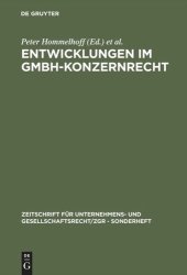 book Entwicklungen im GmbH-Konzernrecht: 2. Deutsch-Österreichisches Symposion zum Gesellschaftsrecht vom 21. und 22. Februar in Landshut