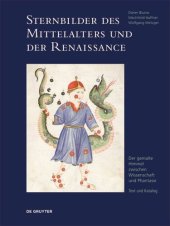 book Sternbilder des Mittelalters: Band 2 Sternbilder des Mittelalters und der Renaissance