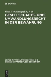 book Gesellschafts- und Umwandlungsrecht in der Bewährung: Brandenburger ZGR-Symposion vom 20. und 21. Juni 1997 in Brandenburg/Havel