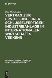 book Vertrag zur Erstellung einer schlüsselfertigen Industrieanlage im internationalen Wirtschaftsverkehr