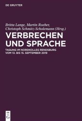 book Verbrechen und Sprache: Tagung im Nordkolleg Rendsburg vom 13. bis 15. September 2019