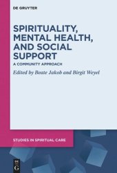 book Spirituality, Mental Health, and Social Support: A Community Approach