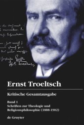 book Kritische Gesamtausgabe. Band 1 Schriften zur Theologie und Religionsphilosophie: (1888-1902)