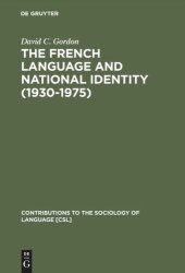 book The French Language and National Identity (1930–1975)