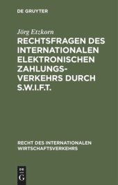 book Rechtsfragen des internationalen elektronischen Zahlungsverkehrs durch S.W.I.F.T.