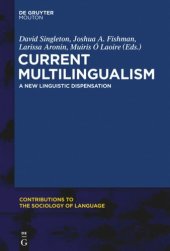 book Current Multilingualism: A New Linguistic Dispensation