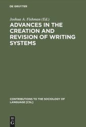 book Advances in the Creation and Revision of Writing Systems