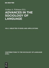 book Advances in the Sociology of Language: Volume 2 Selected Studies and Applications