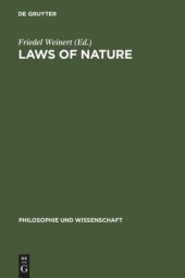 book Laws of Nature: Essays on the Philosophical, Scientific and Historical Dimensions