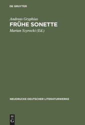 book Frühe Sonette: Abdruck der Ausgaben von 1637, 1643 und 1650