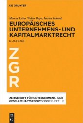 book Europäisches Unternehmens- und Kapitalmarktrecht: Grundlagen, Stand und Entwicklung nebst Texten und Materialien