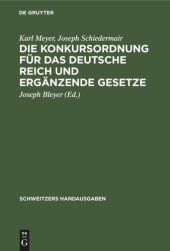 book Die Konkursordnung für das Deutsche Reich und ergänzende Gesetze