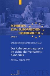 book Das Urhebervertragsrecht im Lichte der Verhaltensökonomik: INTERGU-Tagung 2009