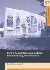 book Central Asian Intellectuals on Islam: Between Scholarship, Politics and Identity