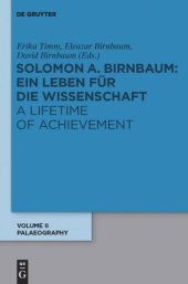 book Ein Leben für die Wissenschaft / A Lifetime of Achievement: Volume II Paläographie / Palaeography