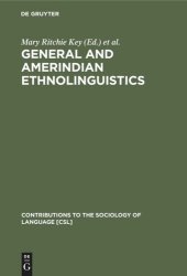 book General and Amerindian Ethnolinguistics: In Remembrance of Stanley Newman