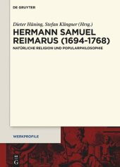 book Hermann Samuel Reimarus (1694–1768): Natürliche Religion und Popularphilosophie