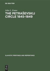 book The Petraševskij circle 1845–1849