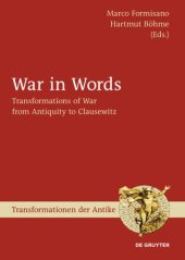 book War in Words: Transformations of War from Antiquity to Clausewitz