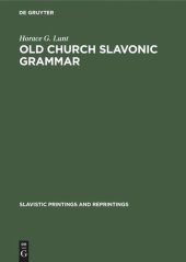 book Old Church Slavonic grammar: With an epilogue: Toward a generative phonology of Old Church Slavonic