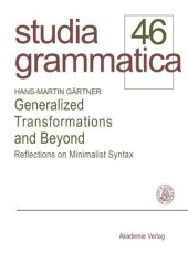 book Generalized Transformations and Beyond: Reflections on Minimalist Syntax