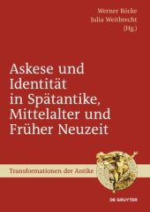 book Askese und Identität in Spätantike, Mittelalter und Früher Neuzeit