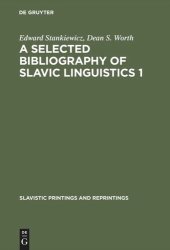 book A selected bibliography of Slavic linguistics 1