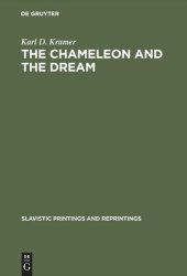 book The Chameleon and the Dream: The Image of Reality in Cexov's Stories