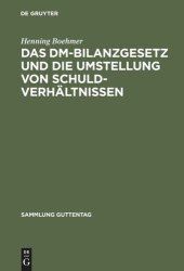 book Das DM-Bilanzgesetz und die Umstellung von Schuldverhältnissen: Kommentar