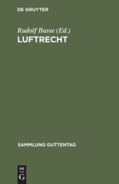 book Luftrecht: Einschließlich Luftverkehrsgesetz und Pariser Luftverkehrsabkommen